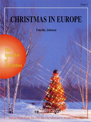 Christmas in Europe - Grade 3 - Score and Parts - Timothy Johnson Curnow Music Score/Parts