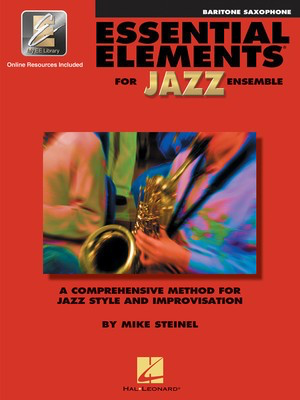 Essential Elements for Jazz Ensemble - E-flat Baritone Saxophone - Mike Steinel - Baritone Saxophone Mike Steinel Hal Leonard /CD
