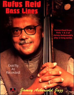 Rufus Reid Bass Lines - Transcribed from Volumes 1 & 3 Play-Alongs - Rufus Reid - Double Bass Jamey Aebersold Jazz