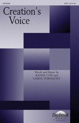 Creation's Voice - Carol Tornquist|Randy Cox - SATB Carol Tornquist Daybreak Music Choral Score Octavo