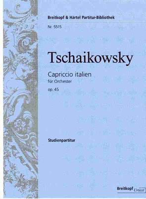 Capriccio Italien Op. 45 - Study Score - Peter Ilyich Tchaikovsky - Breitkopf & Hartel Study Score