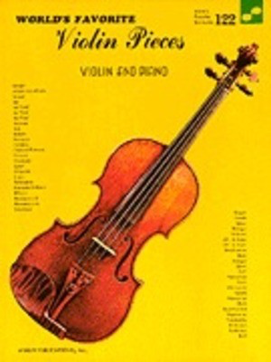 Violin Pieces - World's Favorite Series #122 - Various - Violin Ashley Publications Inc.