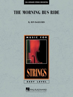 The Morning Bus Ride - Ron DeGrandis - Hal Leonard Score/Parts