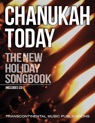 Chanukah Today - New Holiday Songbook - Various - Transcontinental Music Melody Line, Lyrics & Chords /CD