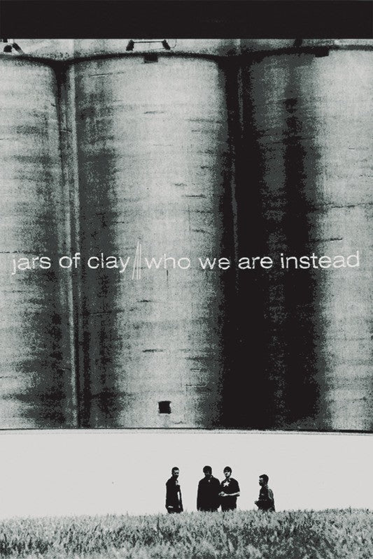 Jars of Clay - Who We Are Instead - Brentwood-Benson Piano, Vocal & Guitar