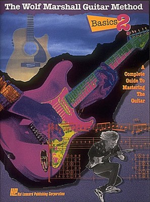 Basics 2 - The Wolf Marshall Guitar Method - Guitar Hal Leonard