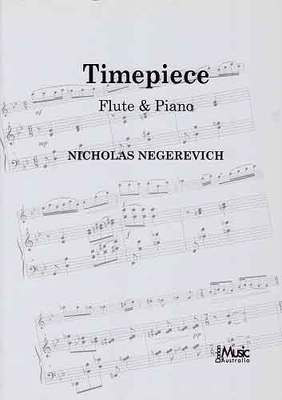 Negerevich - Timepiece - Flute/Piano Accompaniment Dorian Music DM002