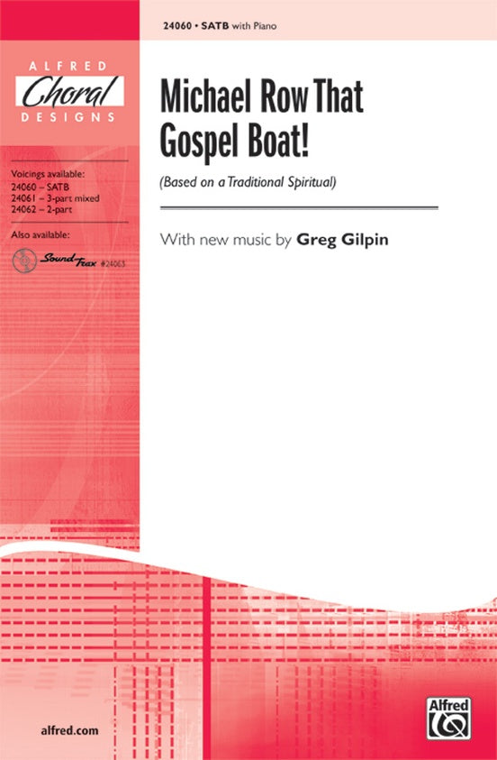 Michael Row That Gospel Boat! – SATB Choral Octavo (Digital Download)