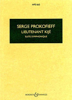 Lieutenant Kijí© Op. 60 - Suite Symphonique - Serge Prokofieff - Boosey & Hawkes Study Score Score