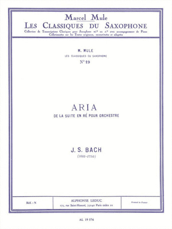 Aria from Suite in D BWV 1068 - Les Classiques du Saxophone No. 19 - Johann Sebastian Bach - Alto Saxophone Marcel Mule Alphonse Leduc