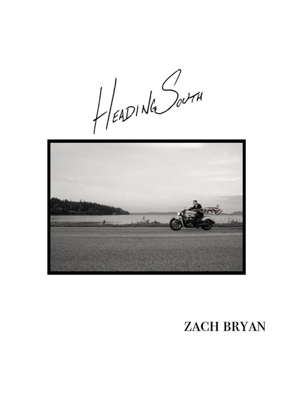 Heading South - Zach Bryan - PVG (Digital Download)
