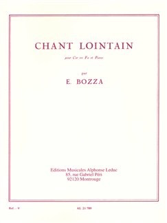 Bozza - Chant Lontain - French Horn Sheet Music/Piano Accompaniiment Leduc AL21789