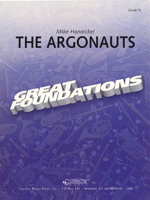 The Argonauts - Mike Hannickel - Curnow Music Score/Parts