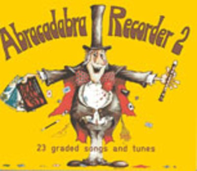 Abracadabra Recorder 2 Graded Tunes -