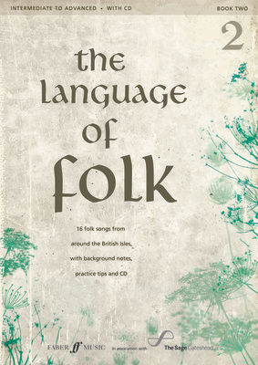 The Language of Folk Book 2 - Intermediate to Advanced - Various - Classical Vocal|Vocal Faber Music /CD