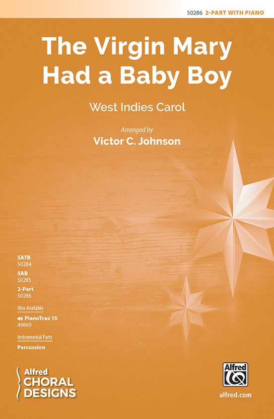 The Virgin Mary Had a Baby Boy - 2 Part Treble Choral Octavo (Digital Download)