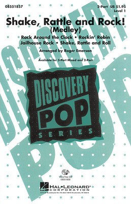 Shake, Rattle and Rock! (Medley) - 2-Part Roger Emerson Hal Leonard Octavo