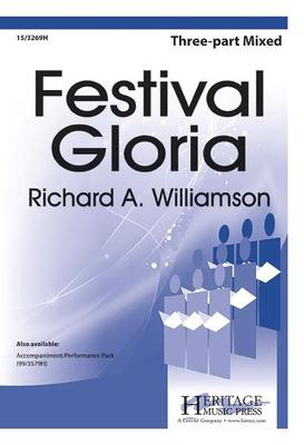 Festival Gloria - Richard A. Williamson - 3-Part Mixed Heritage Music Press Octavo