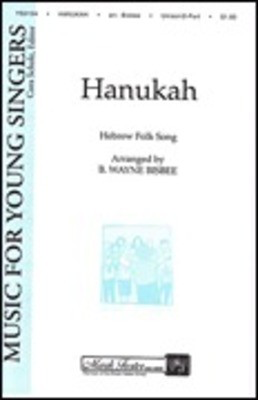 Hanukah - Unison/2-Part B. Wayne Bisbee Shawnee Press Choral Score Octavo