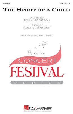 The Spirit of a Child - Audrey Snyder - SSA John Jacobson Hal Leonard Choral Score Octavo