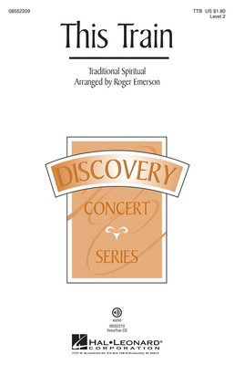 This Train - Discovery Level 2 - Traditional Spiritual - TTB Roger Emerson Hal Leonard Choral Score Octavo
