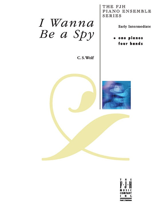 I Wanna Be a Spy - Piano (Digital Download)