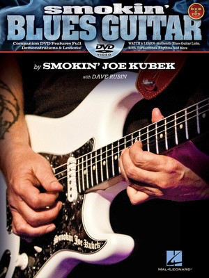 Smokin' Blues Guitar - Guitar Dave Rubin|Smokin' Joe Kubek Hal Leonard Guitar TAB /DVD