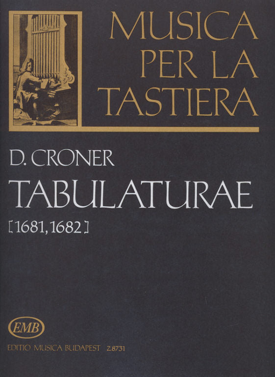 Croner - Tabulaturae - Harpsichord/Piano EMB Z8731