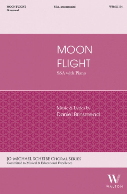 Brinsmead - Moon Flight - Choral SSA Walton WJMS1194