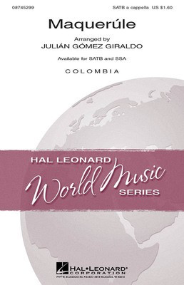 Maquerí_le - SSA Juliíçn Gí_mez Giraldo Hal Leonard Choral Score Octavo