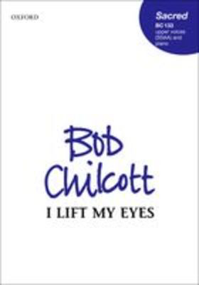 I lift my eyes - Bob Chilcott - SSAA Oxford University Press Choral Score Octavo