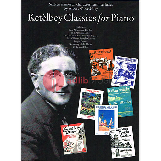 Ketelbey Classics - Piano by Ketelbey Bosworth BOE005031