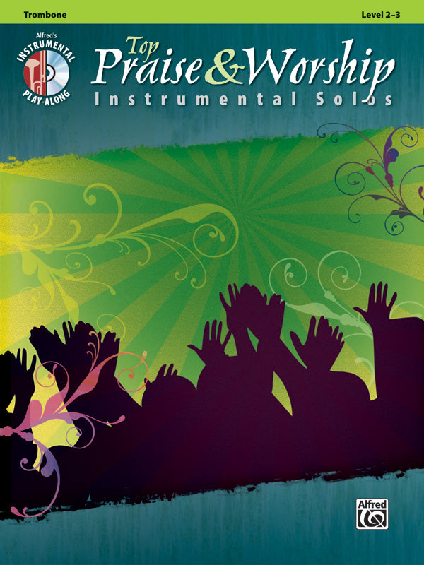 Top Praise and Worship Inst Solos Trombone Bk/CD