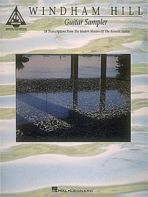 Windham Hill Guitar Sampler - Guitar Hal Leonard Guitar TAB with Lyrics & Chords