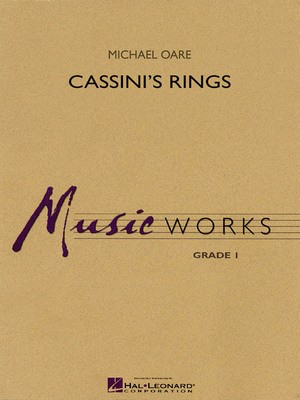 Cassini's Rings - Michael Oare - Hal Leonard Score/Parts
