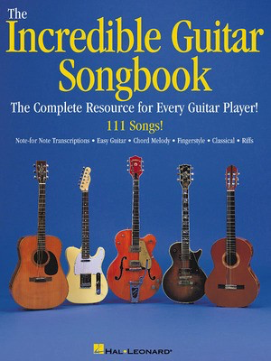 The Incredible Guitar Songbook - Guitar Hal Leonard Guitar TAB with Lyrics & Chords