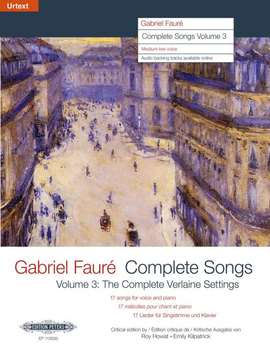 Faure - Complete Songs Vol. 3 - Med-Low Voice/Piano Accompaniment/Audio Access Online - Peters EP11393B