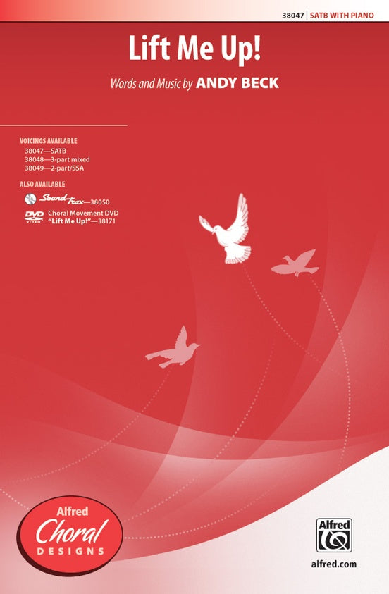 Lift Me Up! – SATB Choral Octavo (Digital Download)