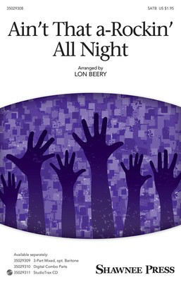 Ain't That A-rockin' All Night - Traditional Spiritual - SATB Lon Beery Shawnee Press Octavo
