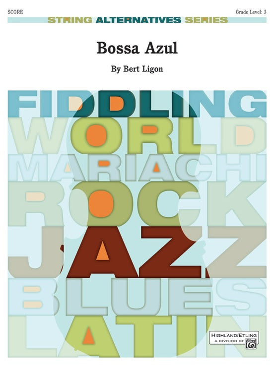 Bossa Azul – String Orchestra Conductor Score & Parts (Digital Download)