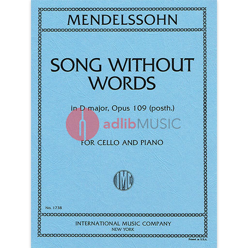 Mendelssohn - Song Without Words Op109 - Cello IMC IMC1738