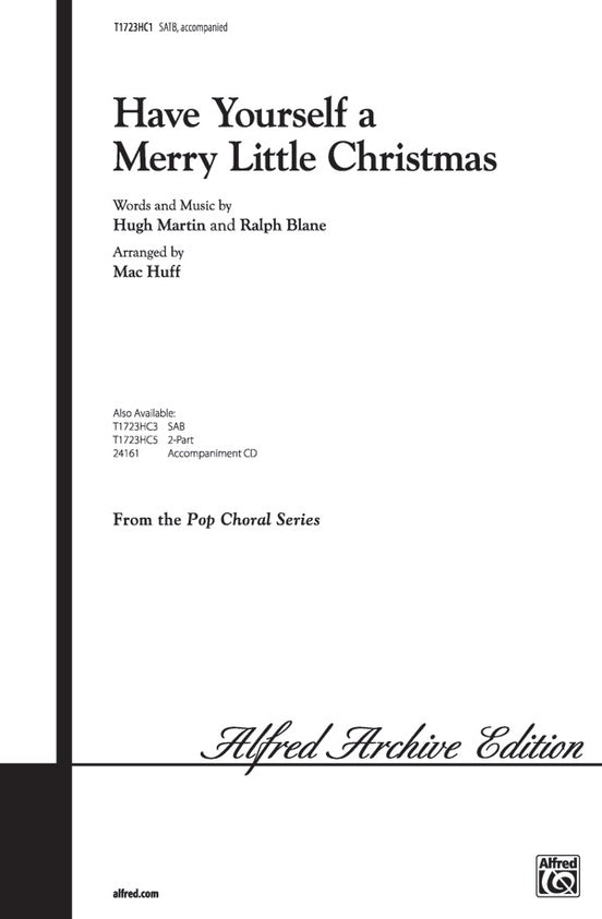 Have Yourself a Merry Little Christmas – SATB Choral Octavo (Digital Download)