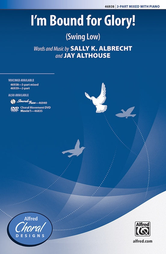I'm Bound for Glory! – 3-Part Mixed Choral Octavo (Digital Download)