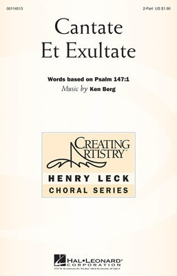 Cantate et Exultate - Ken Berg - 2-Part Treble Hal Leonard Choral Score Octavo