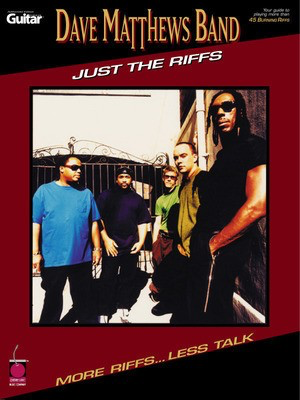 Dave Matthews Band - Just the Riffs for Guitar - Guitar Cherry Lane Music Guitar TAB