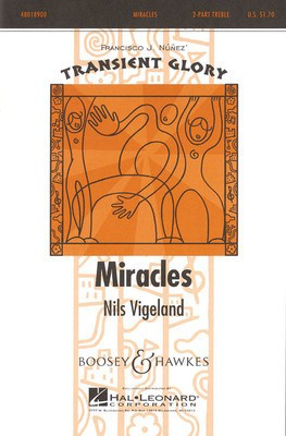 Miracles - Transient Glory Series - Nils Vigeland - 2-Part Boosey & Hawkes Octavo