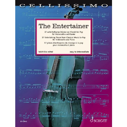 The Entertainer: 37 Entertaining Pieces - Cello/Piano Accompaniment Schott ED23042