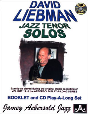 David Liebman Jazz Tenor Solos - Tenor Saxophone Jamey Aebersold Jazz /CD