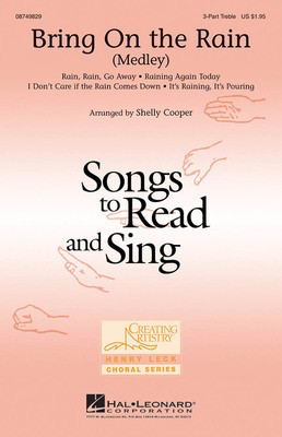 Bring On the Rain - (Medley) - 3-Part Treble Shelly Cooper Hal Leonard Choral Score Octavo