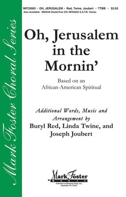 Oh, Jerusalem in the Mornin' - TTBB Buryl Red|Joseph Joubert|Linda Twine Shawnee Press Choral Score Octavo